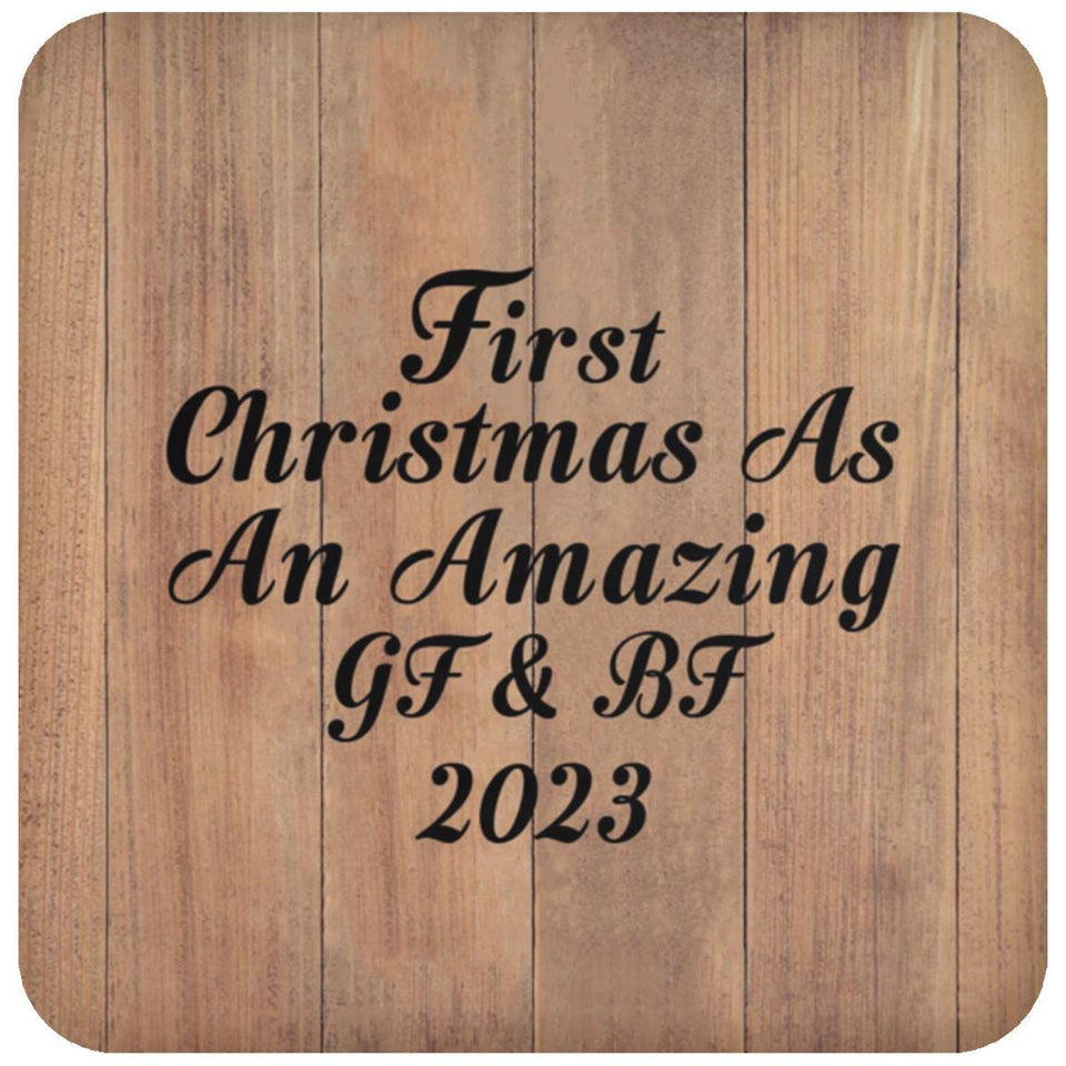 First Christmas As An Amazing Gf & Bf 2023 - Drink Coaster C
