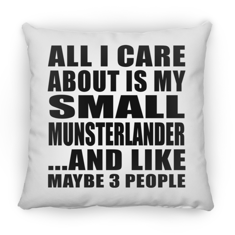 All I Care About Is My Small Munsterlander - Throw Pillow