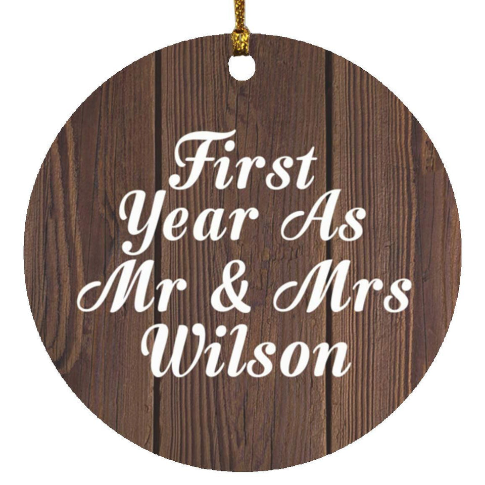 First Year As Mr & Mrs Wilson - Circle Ornament D