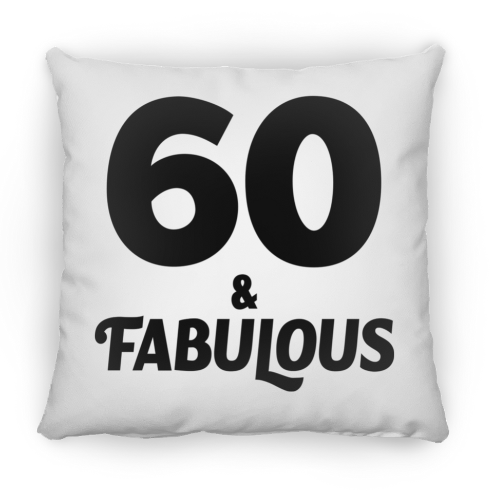 60th Birthday 60 & Fabulous - Throw Pillow
