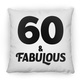 60th Birthday 60 & Fabulous - Throw Pillow