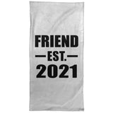 Friend Established EST. 2021 - Hand Towel