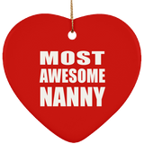 Most Awesome Nanny - Heart Ornament