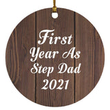 First Year As Step Dad 2021 - Circle Ornament D