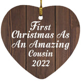 First Christmas As An Amazing Cousin 2022 - Heart Ornament D