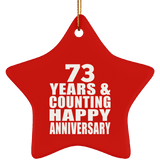 Happy 73rd Anniversary 73 Years & Counting - Star Ornament
