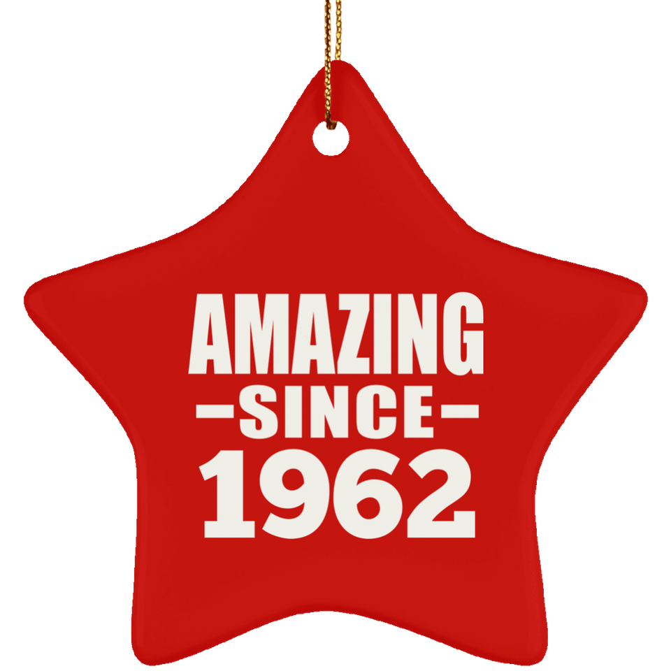 61st Birthday Amazing Since 1962 - Star Ornament