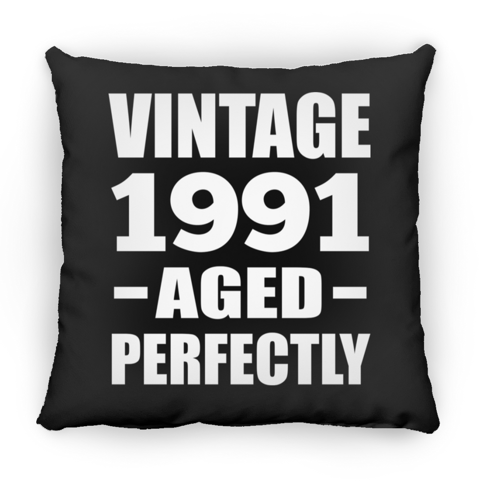33rd Birthday Vintage 1991 Aged Perfectly - Throw Pillow Black
