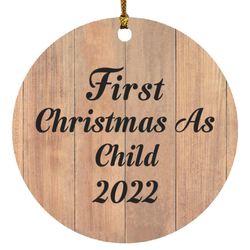 First Christmas As Child 2022 - Circle Ornament C