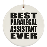 Best Paralegal Assistant Ever - Circle Ornament