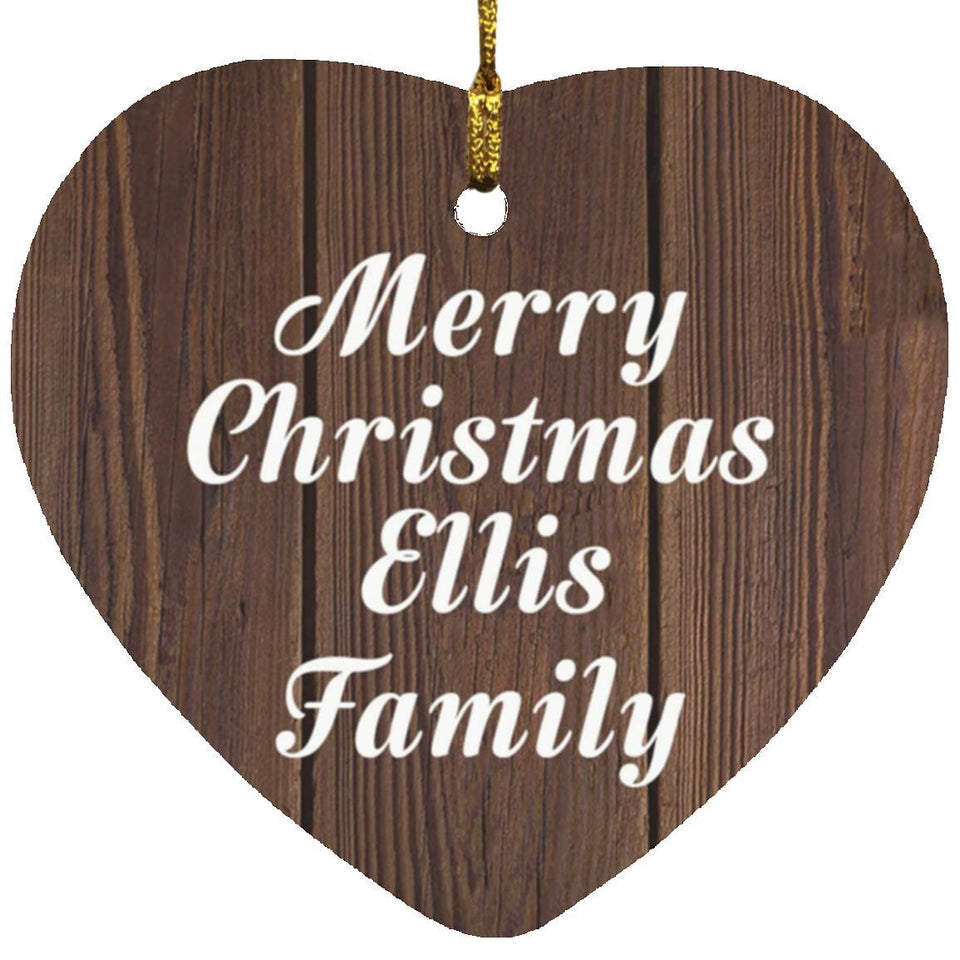 Merry Christmas Ellis Family - Heart Ornament D