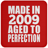 15th Birthday Made In 2009 Aged to Perfection - Drink Coaster