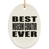 Best Museum Curator Ever - Oval Ornament