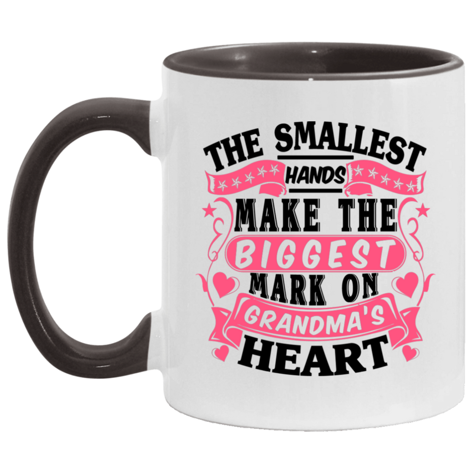The Smallest Hands Make The Biggest Mark On Grandma's Heart - 11oz Accent Mug Black