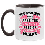 The Smallest Hands Make The Biggest Mark On Grandma's Heart - 11oz Accent Mug Black