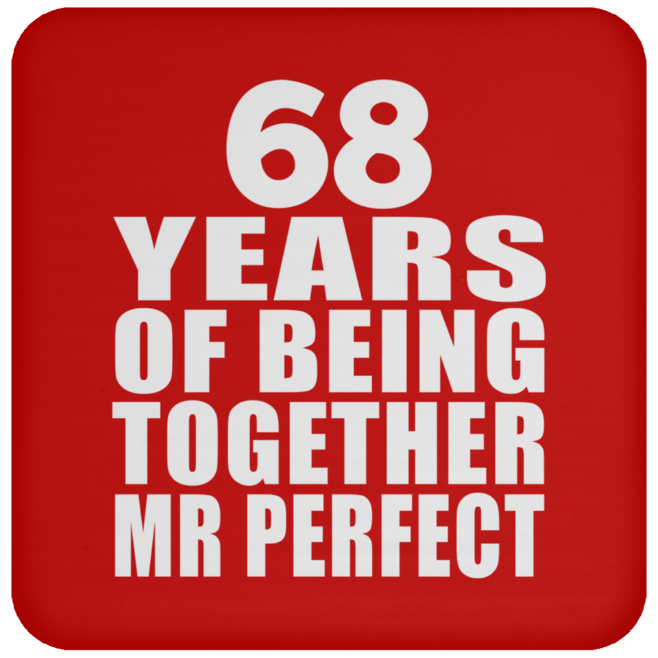 68th Anniversary 68 Years Of Being Mr Perfect - Drink Coaster