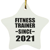 Fitness Trainer Since 2021 - Star Ornament