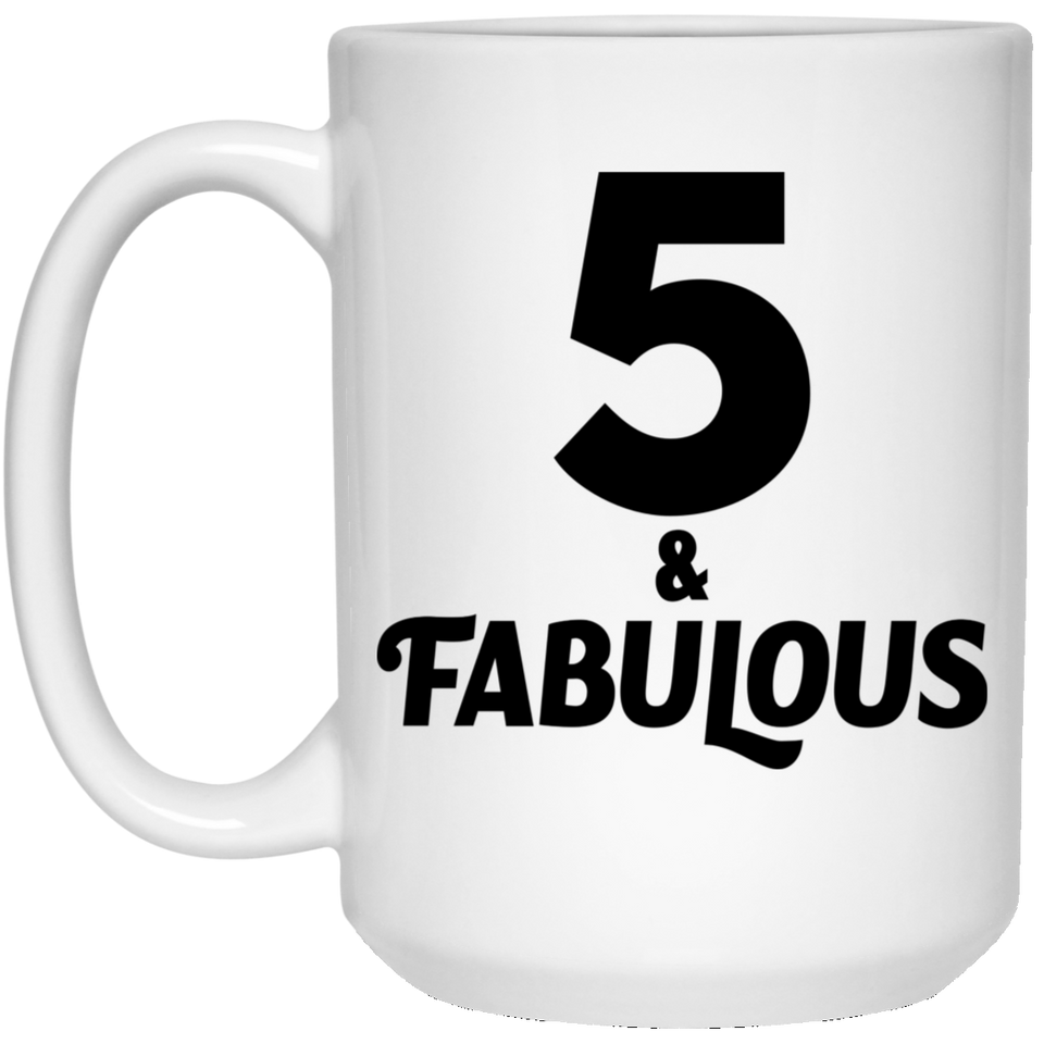 5th Birthday 5 & Fabulous - 15oz Coffee Mug