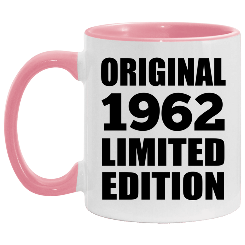 62nd Birthday Original 1962 Limited Edition - 11oz Accent Mug Pink