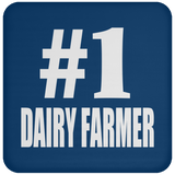 Number One #1 Dairy Farmer - Drink Coaster