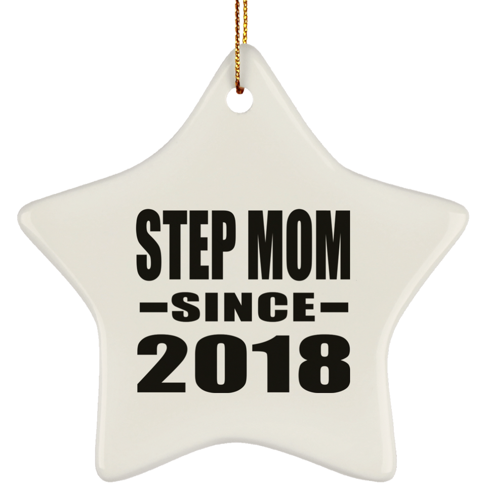Step Mom Since 2018 - Star Ornament