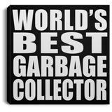 World's Best Garbage Collector - Canvas Square