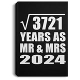 61st Anniversary Square Root of 3721 Years As Mr & Mrs 2024 - Canvas Portrait