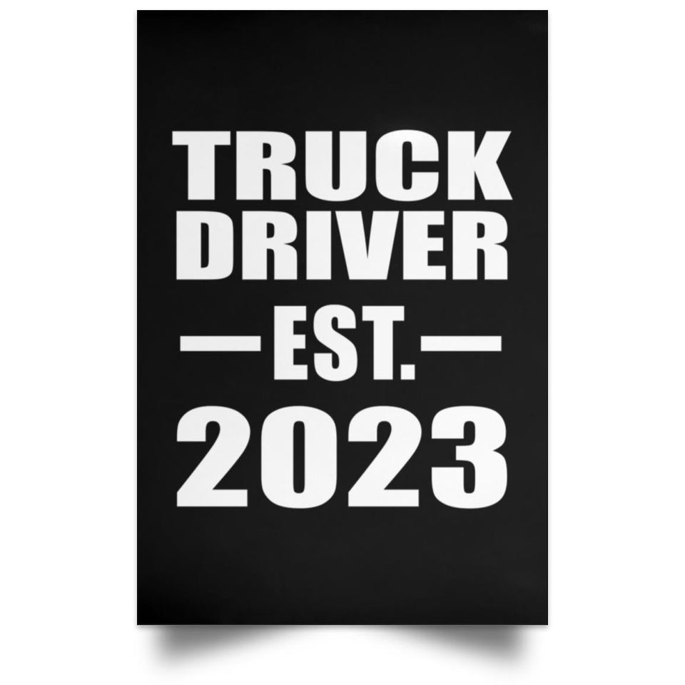 Truck Driver Established EST. 2023 - Poster Portrait
