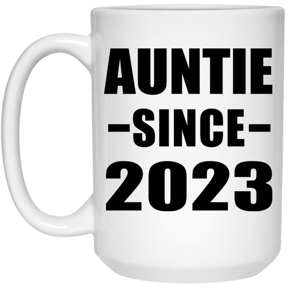 Auntie Since 2023 - 15oz Coffee Mug