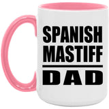 Spanish Mastiff Dad - 15oz Accent Mug Pink