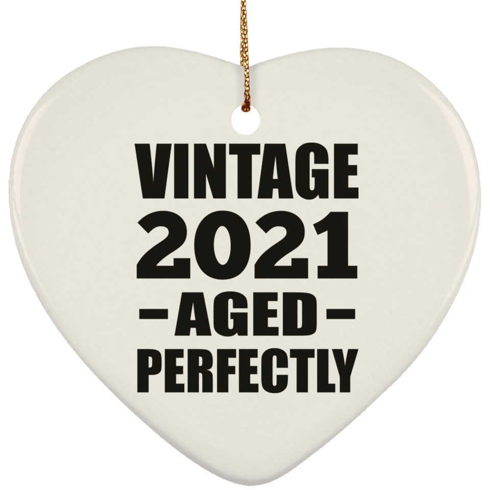 3rd Birthday Vintage 2021 Aged Perfectly - Heart Ornament