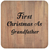 First Christmas As Grandfather - Drink Coaster C