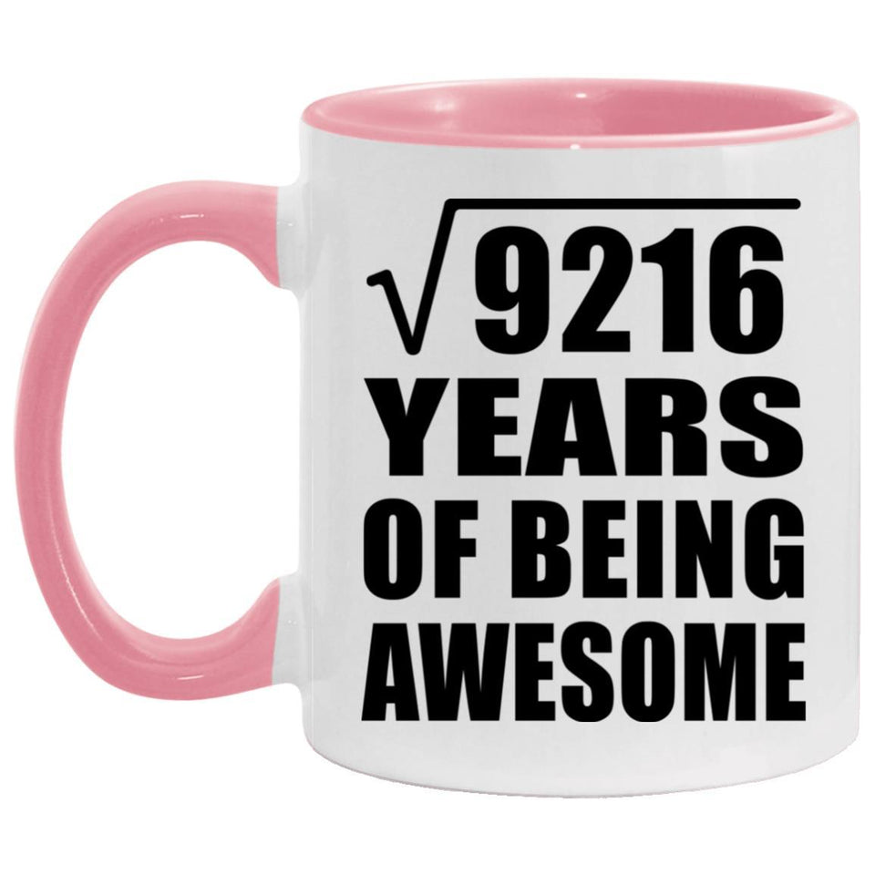 96th Birthday Square Root of 9216 Years of Being Awesome - 11oz Accent Mug Pink