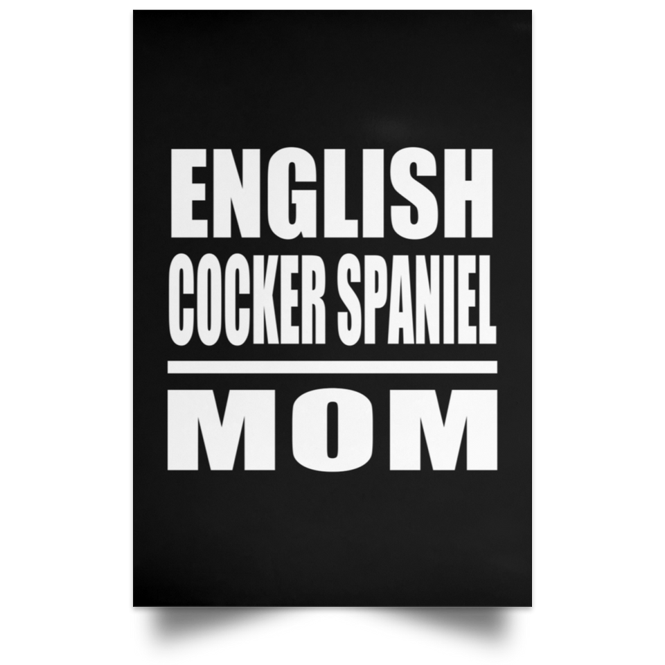 English Cocker Spaniel Mom - Poster Portrait
