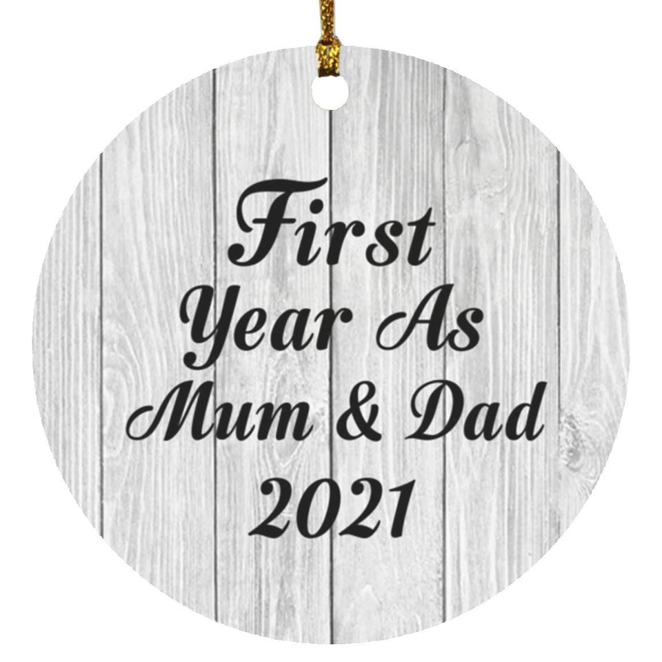 First Year As Mum & Dad 2021 - Circle Ornament F