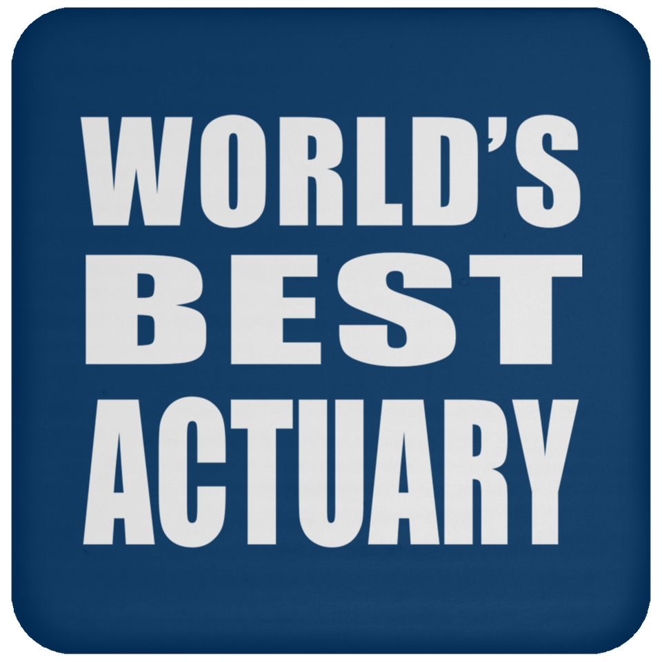World's Best Actuary - Drink Coaster