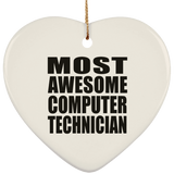 Most Awesome Computer Technician - Heart Ornament