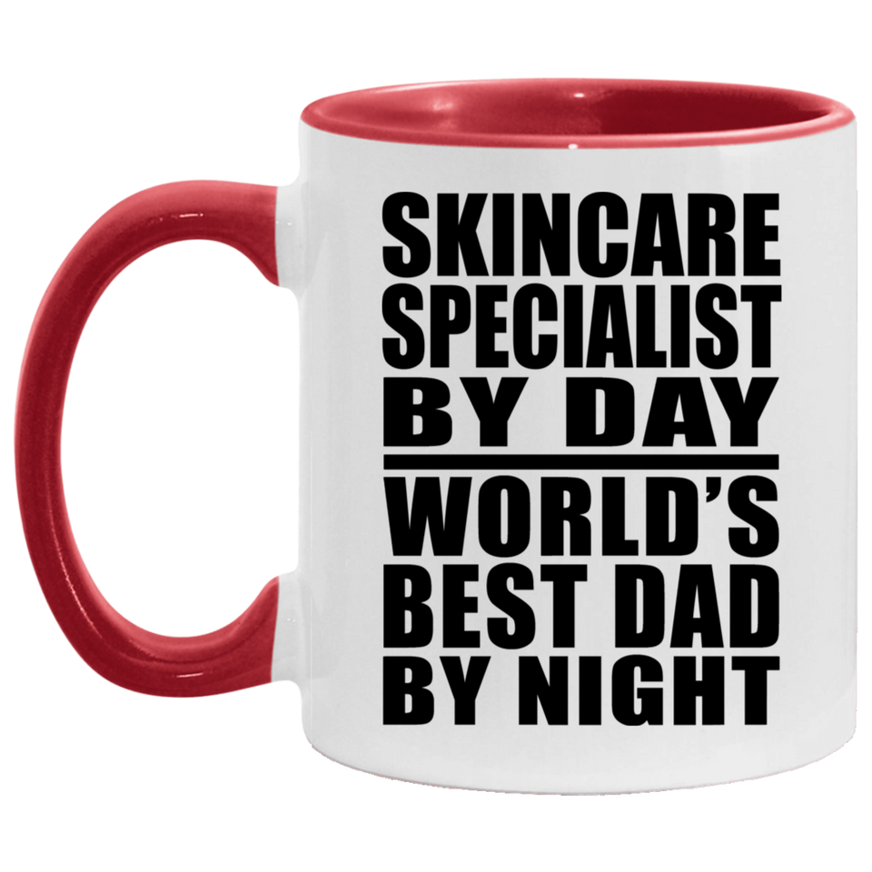 Skincare Specialist By Day World's Best Dad By Night - 11oz Accent Mug Red
