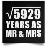 77th Anniversary Square Root of 5929 Years As Mr & Mrs - Poster Square