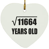 108th Birthday Square Root of 11664 Years Old - Heart Ornament