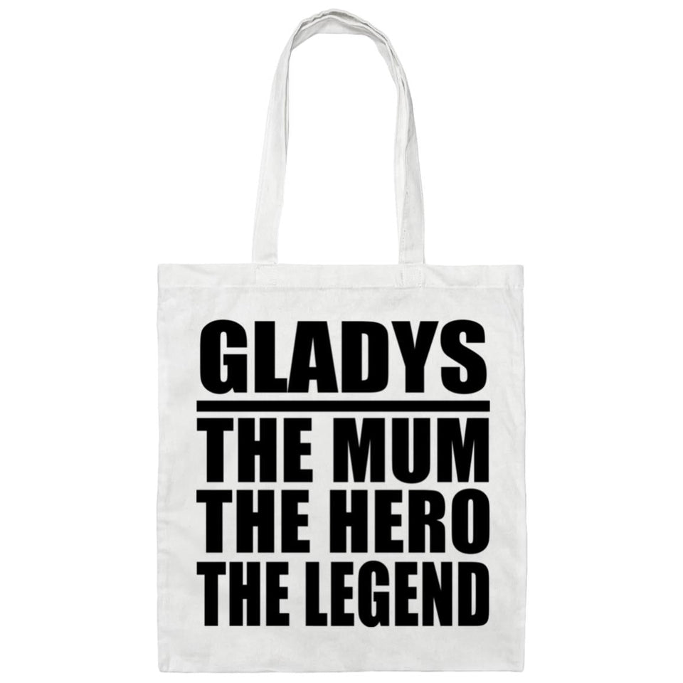 Gladys The Mum The Hero The Legend - Tote Bag White