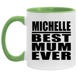 Michelle Best Mum Ever - 11oz Accent Mug Green