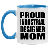 Proud Industrial Designer Mom - 11oz Accent Mug Blue