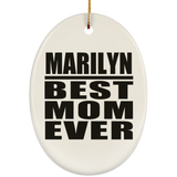 Marilyn Best Mom Ever - Oval Ornament