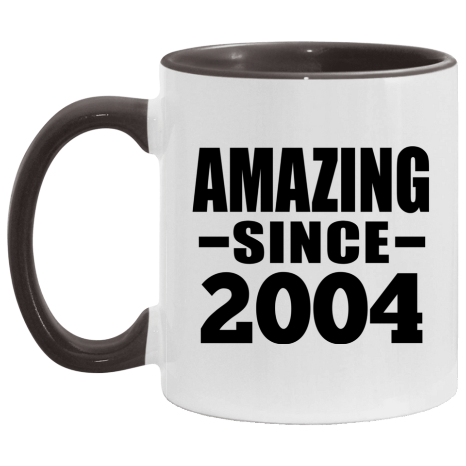 20th Birthday Amazing Since 2004 - 11oz Accent Mug Black