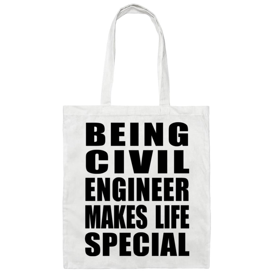 Being Civil Engineer Makes Life Special - Tote Bag White