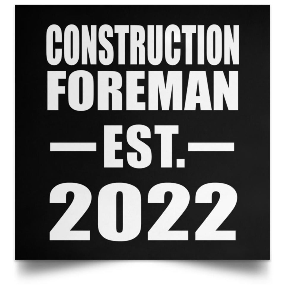 Construction Foreman Established EST. 2022 - Poster Square