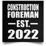 Construction Foreman Established EST. 2022 - Poster Square