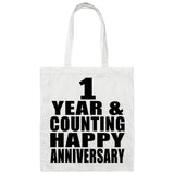 Happy 1st Anniversary 1 Year & Counting - Tote Bag White