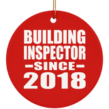 Building Inspector Since 2018 - Circle Ornament